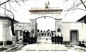 Constantine - Quartier Gallifet - 67e Regiment Artillerie